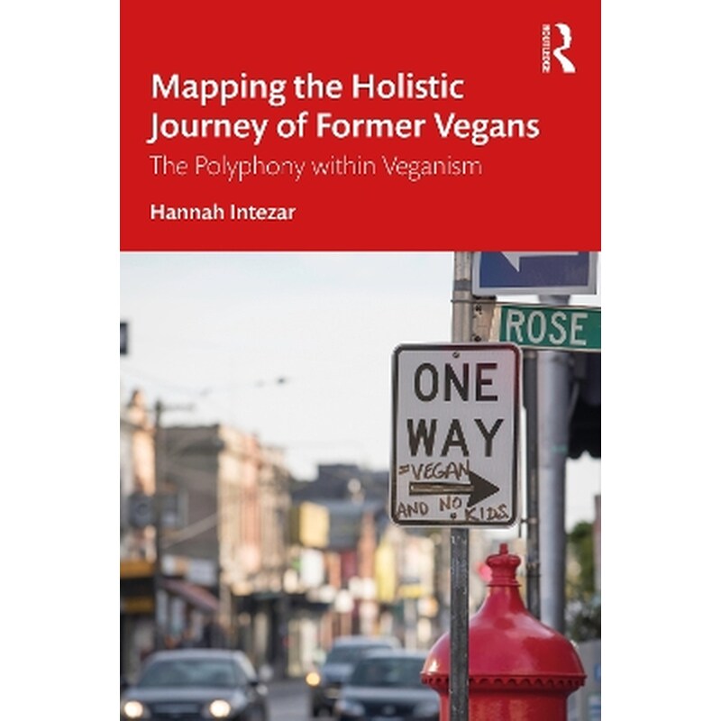 Mapping the Holistic Journey of Former Vegans