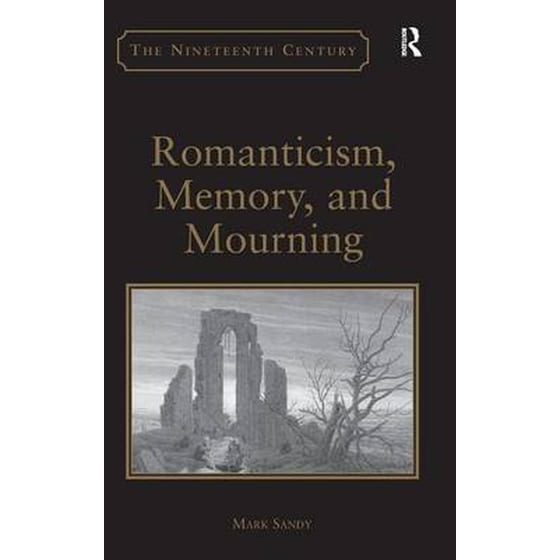 Romanticism, Memory, and Mourning image 0