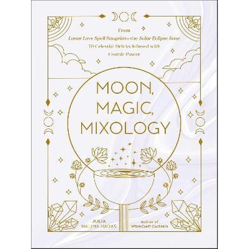 Moon, Magic, Mixology