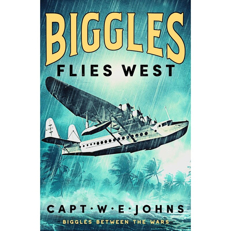 Biggles Flies West