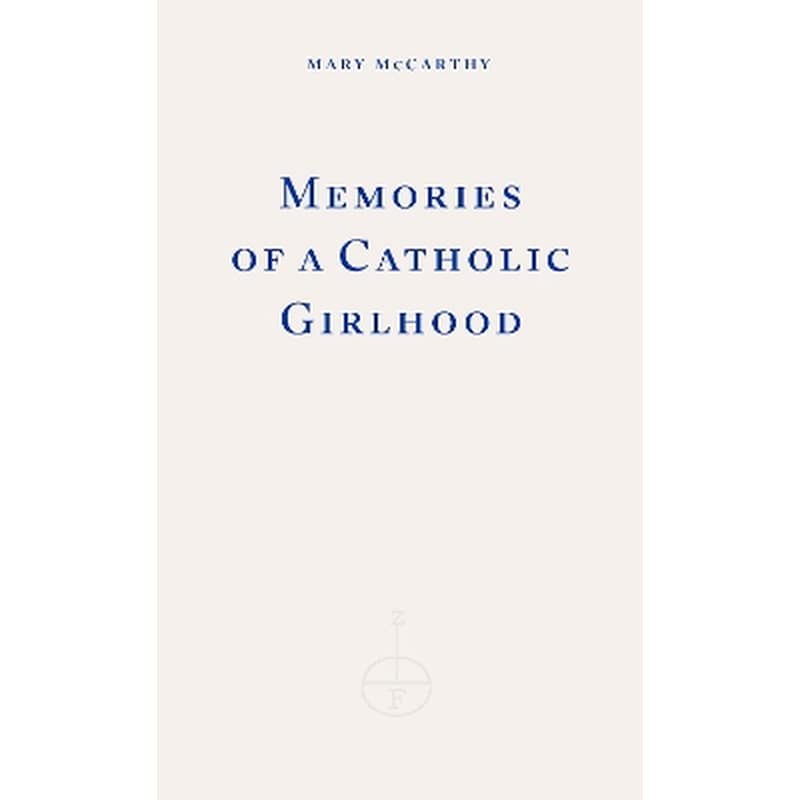 Memories of a Catholic Girlhood