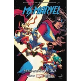 Ms. Marvel Vol. 9- Teenage Wasteland