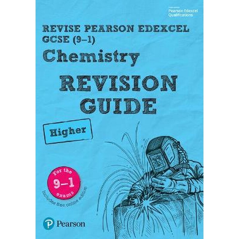 Pearson REVISE Edexcel GCSE Chemistry Higher Revision Guide inc online edition and quizzes - 2023 and 2024 exams