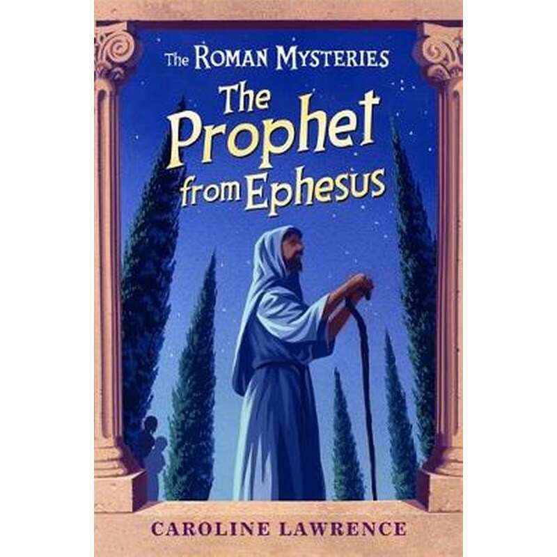 Roman Mysteries: The Prophet from Ephesus