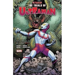 Ultraman Vol. 2: The Trials Of Ultraman