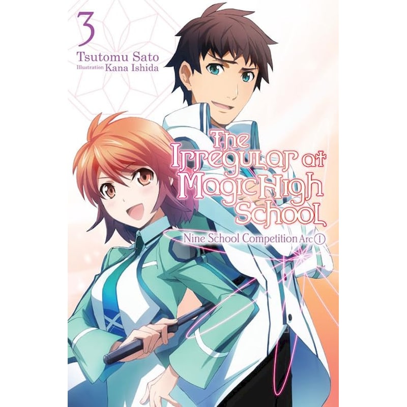 The Irregular at Magic High School, Vol. 3 (light novel)