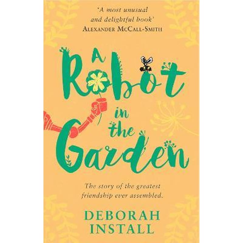 A Robot In The Garden