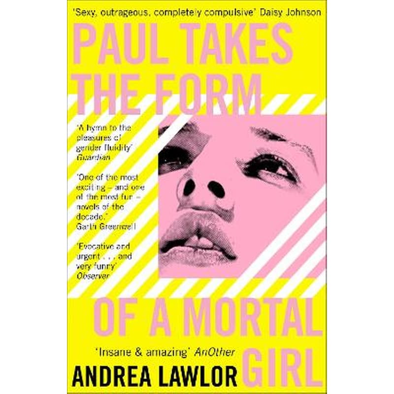 Paul Takes the Form of A Mortal Girl