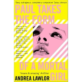 Paul Takes the Form of A Mortal Girl