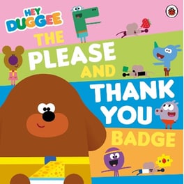 Hey Duggee: The Please and Thank You Badge