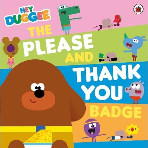 Hey Duggee: The Please and Thank You Badge image 0