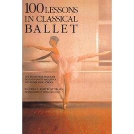100 Lessons in Classical Ballet