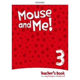 Mouse and Me!: Level 3: Teacher's Book Pack