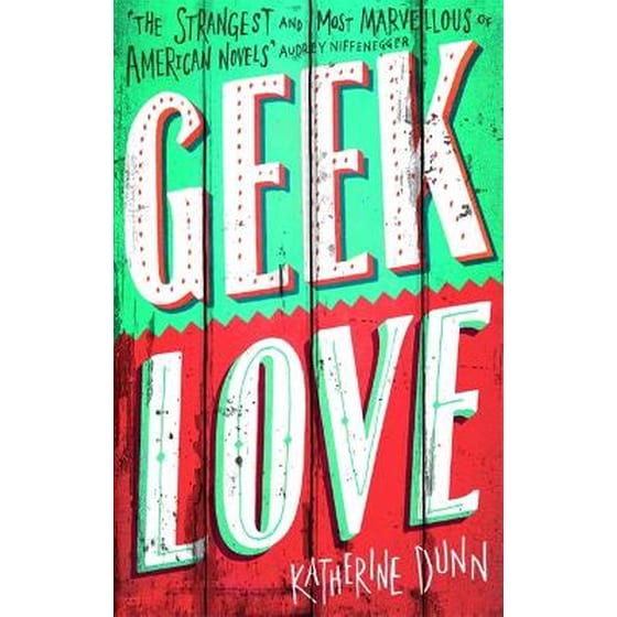 Geek Love image 0