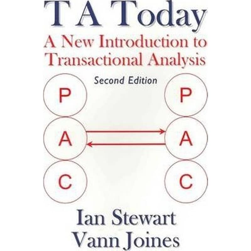 T A Today: A New Introduction to Transactional Analysis