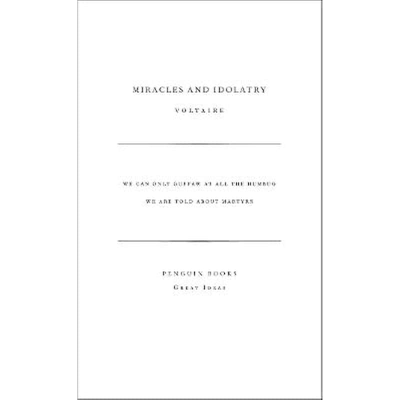 Miracles and Idolatry