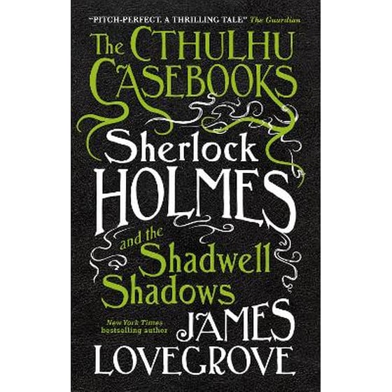 Cthulhu Casebooks - Sherlock Holmes and the Shadwell Shadows image 0