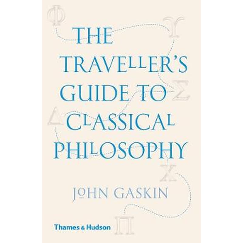 Travellers Guide to Classical Philosophy