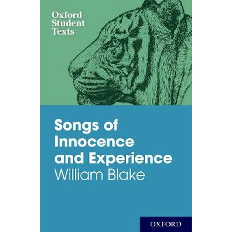 Oxford Student Texts- Songs of Innocence and Experience
