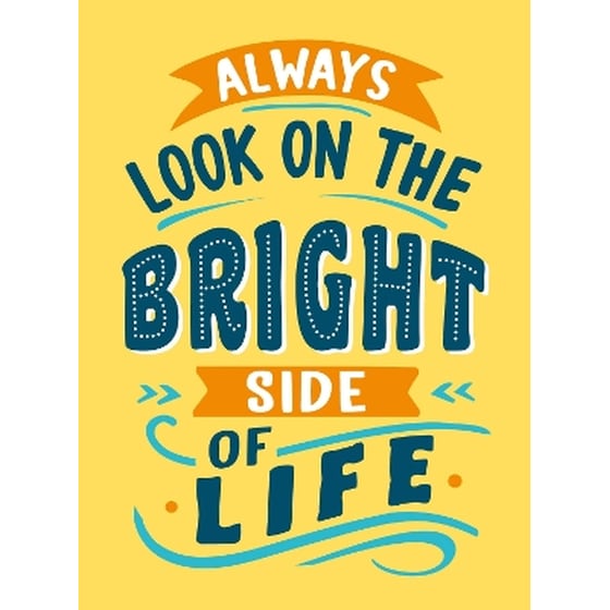 Always Look on the Bright Side of Life image 0