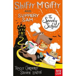 Shifty McGifty and Slippery Sam: The Spooky School