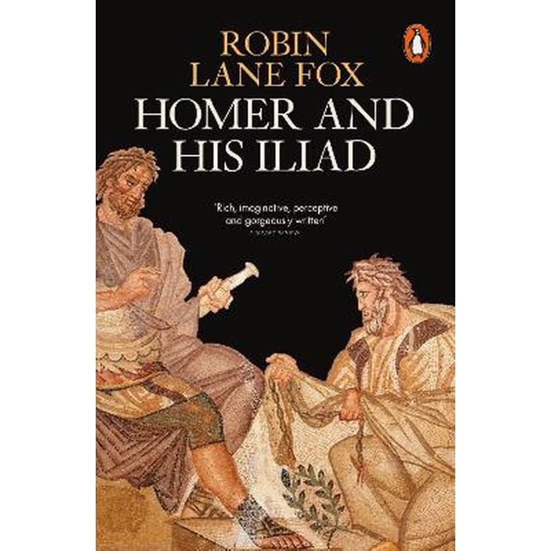 Homer and His Iliad