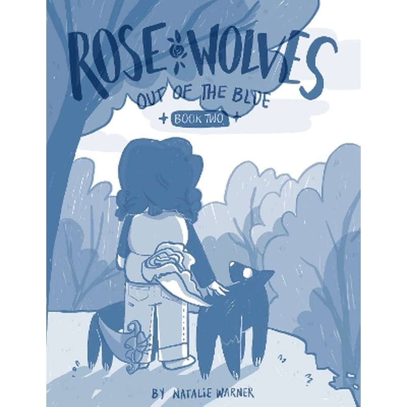 Rose Wolves (Book 2): Out of the Blue