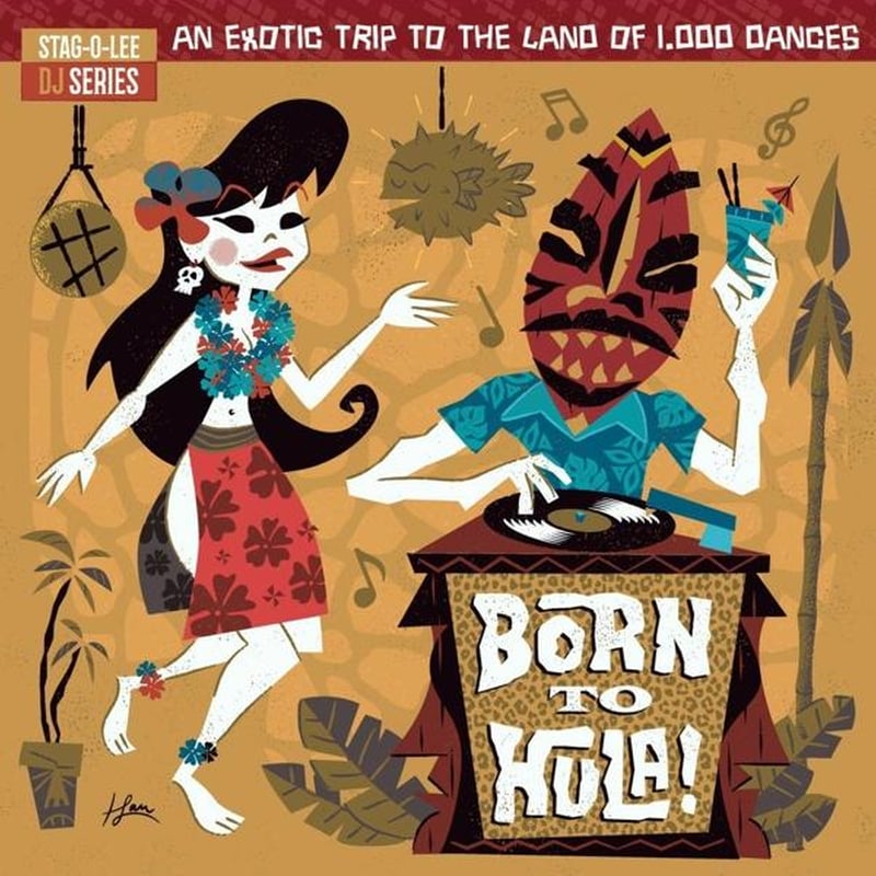 Stag-O-Lee Dj Set 04-Born To Hula! (Colored Vinyl)