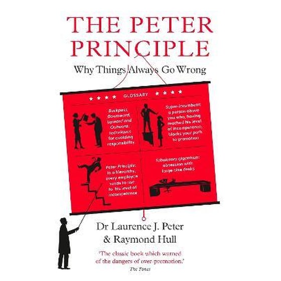 The Peter Principle : Why Things Always Go Wrong: As Featured on Radio 4 image 0