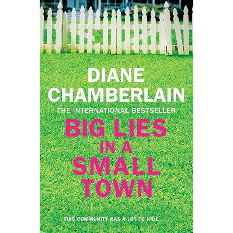 Big Lies in a Small Town