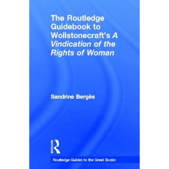 Routledge Guidebook to Wollstonecraft's A Vindication of the Rights of Woman image 0