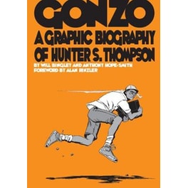 Gonzo- Hunter S.Thompson Biography