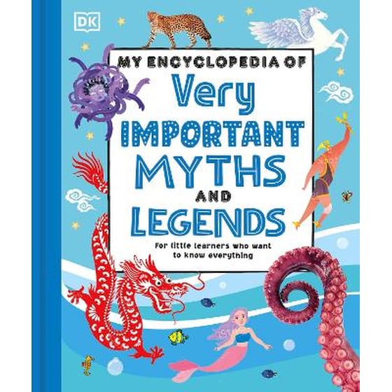 My Encyclopedia of Very Important Myths and Legends image 0