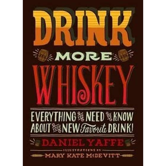 Drink More Whiskey image 0