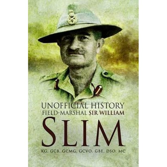 Unofficial History field-Mrshall Sir William Slim image 0