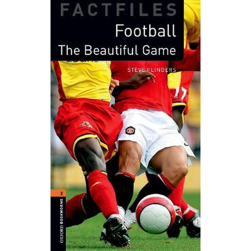 Oxford Bookworms Library Factfiles: Level 2: Football