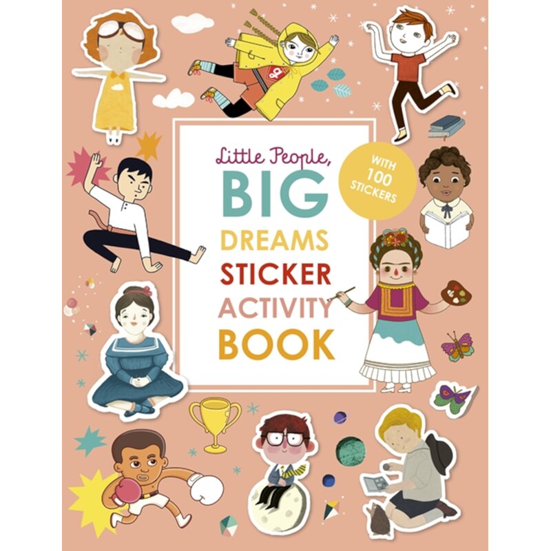 Little People,Big Dreams Sticker Activity Book