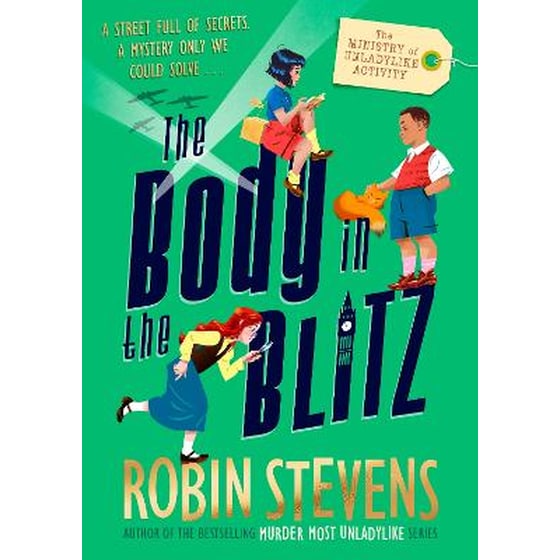Ministry of Unladylike Activity 2: The Body in the Blitz image 0