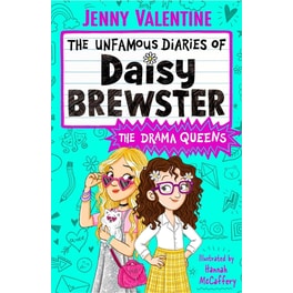 The Unfamous Diaries of Daisy Brewster: The Drama Queens