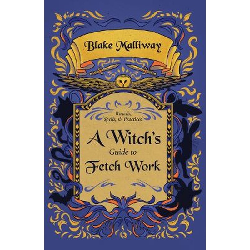 A Witchs Guide to Fetch Work