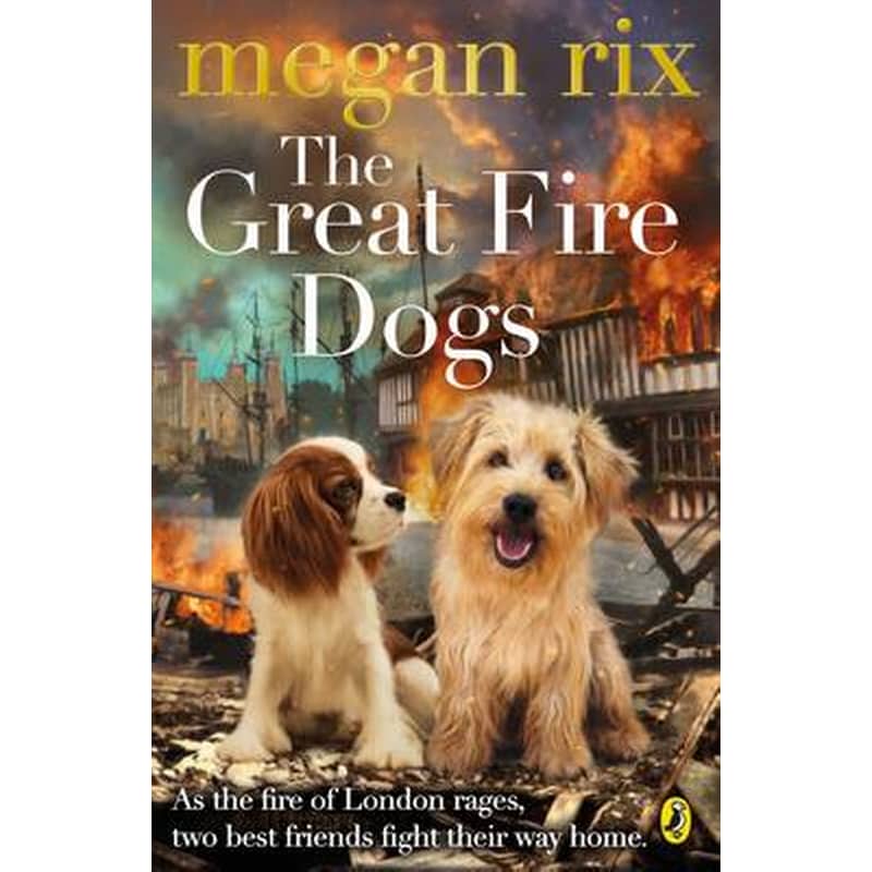The Great Fire Dogs- Book 8