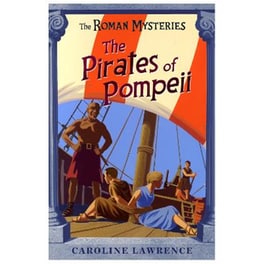 Roman Mysteries: The Pirates of Pompeii