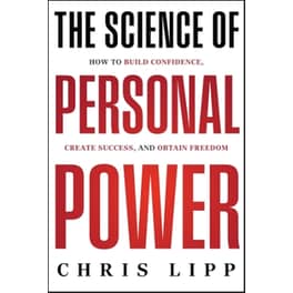 The Science of Personal Power