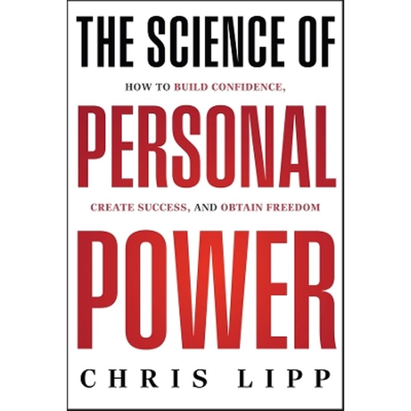 The Science of Personal Power