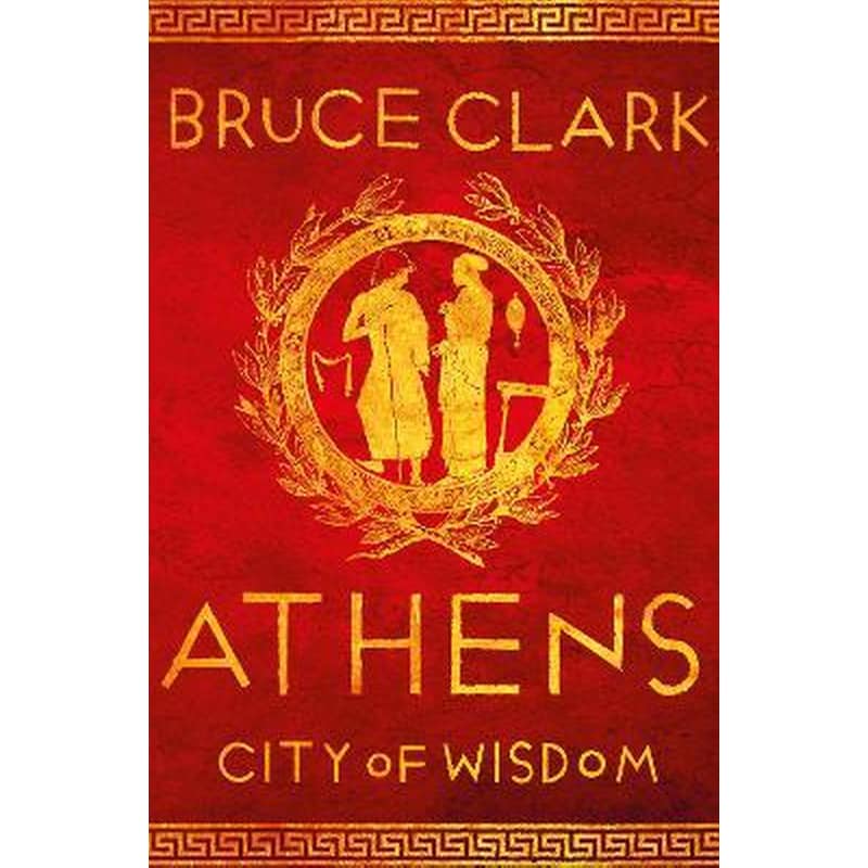 Athens : City of Wisdom