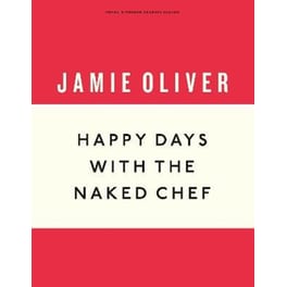 Happy Days with the Naked Chef