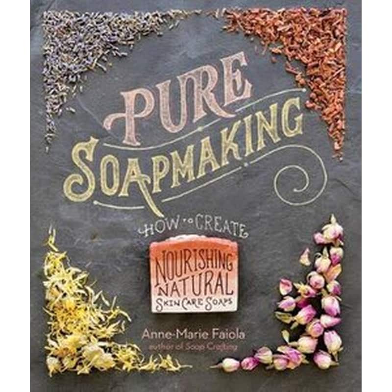 Pure Soapmaking
