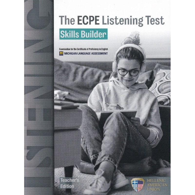 The ECPE Listening Test Skills Builder Teachers Book