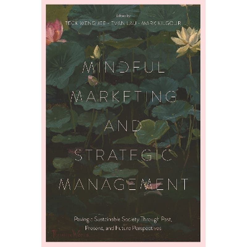 Mindful Marketing and Strategic Management