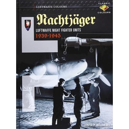 Nachtjager  Luftwaffe Night Fighter Units 1939-45